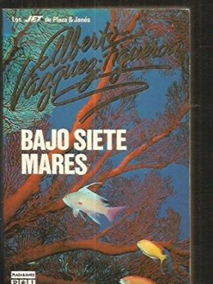 9788401499104_biblioteca-de-autor-alberto-vazquez-figueroa-bajo-siete-mares_front-4.jpg Bajo siete mares.