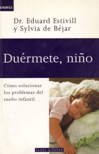 9788401520266_duermete-como-solucionar-los-problemas-del-sueno-infantil_front-5.jpg Duermete; como solucionar los problemas del sueno infantil