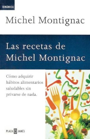 Las recetas de michel montignac (spanish edition)