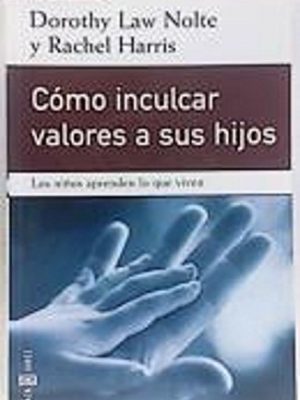 9788401520723_como-inculcar-valores-a-sus-hijos_front-1.jpg Como inculcar valores a sus hijos