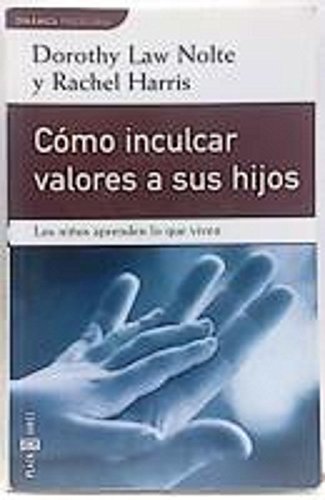 Como inculcar valores a sus hijos