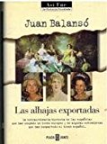Las alhajas exportadas (así fue) (spanish edition)
