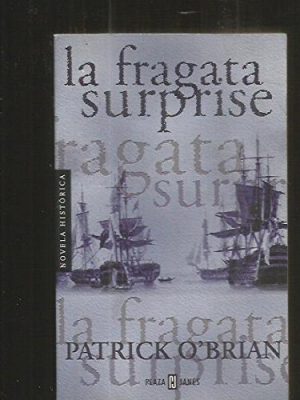 9788401561764_la-fragata-surprise_front-1.jpg La fragata surprise