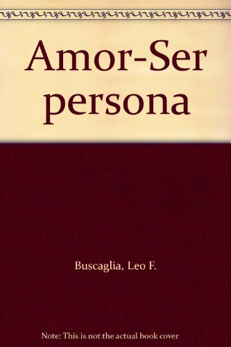 9788401803246_amor-ser-persona_front-1.jpg Amor-ser persona