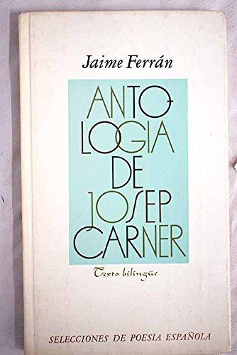 Antología de josep carner: texto bilingüe (selecciones de poesía española) (catalan edition)