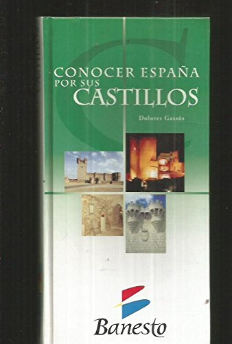 Conocer españa por sus castillos