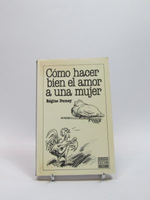 9788401901584_como-hacer-bien-el-amor-a-una-mujer_front-5.jpg Cómo hacer bien el amor a una mujer