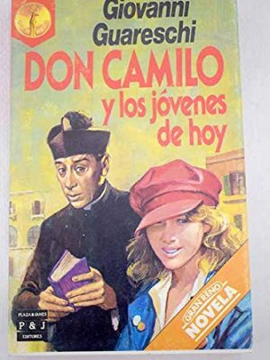 Don camilo y los jóvenes de hoy