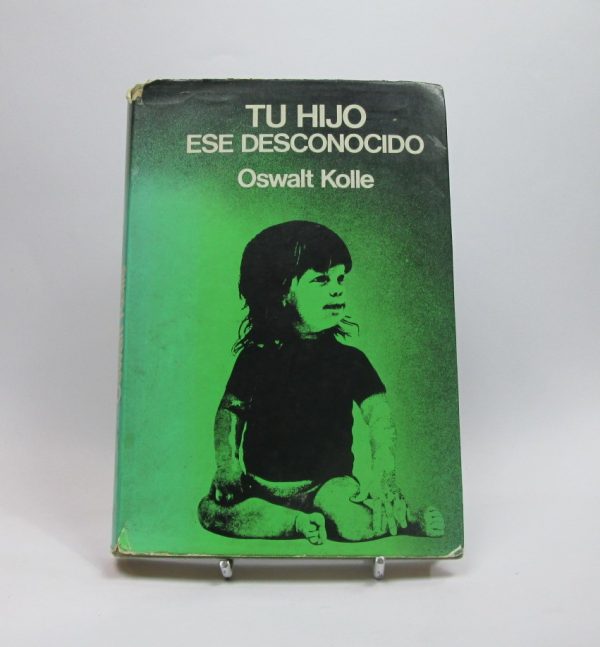 Tu hijo ese desconocido