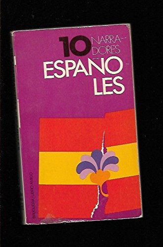 Diez narradores españoles (libro amigo ; 491) (spanish edition)