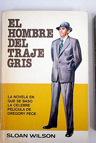 9788402056023_el-hombre-del-traje-gris_front-2.jpg El hombre del traje gris