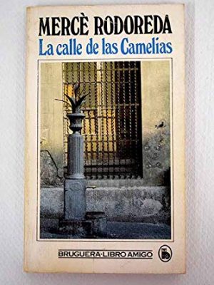 9788402057938_la-calle-de-las-camelias_front-1.jpg La calle de las camelias