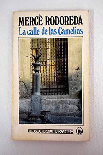 9788402057938_la-calle-de-las-camelias_front-1.jpg La calle de las camelias