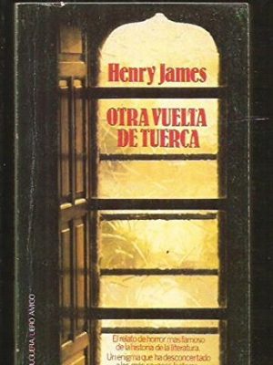 9788402062192_otra-vuelta-de-tuerca_front-2.jpg Otra vuelta de tuerca