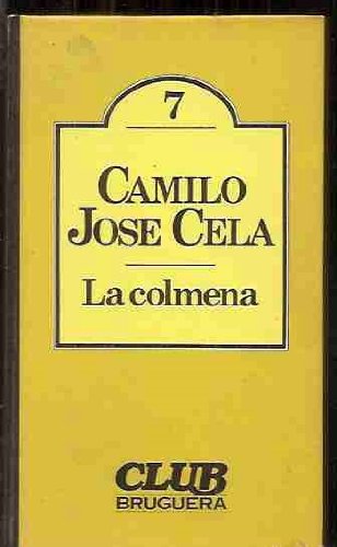 La colmena (club bruguera) (spanish edition)