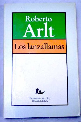 9788402072849_los-lanzallamas-narradores-de-hoy-spanish-edition_front-1.jpg Los lanzallamas (narradores de hoy) (spanish edition)