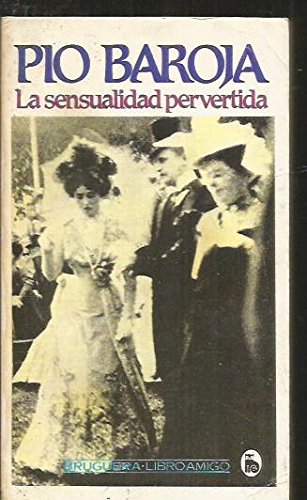 La sensualidad pervertida