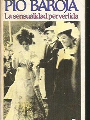 La sensualidad pervertida