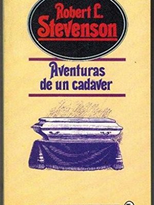 9788402079138_aventuras-de-un-cadaver_front-1.jpg Aventuras de un cadaver