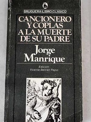 Cancionero y coplas a la muerte de su padre