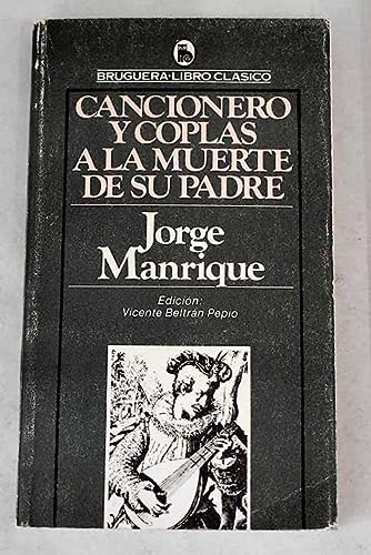 Cancionero y coplas a la muerte de su padre