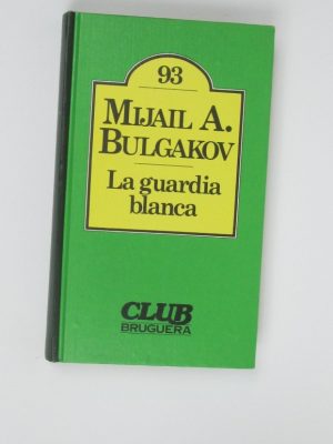 9788402082909_la-guardia-blanca_front-2.jpg La guardia blanca