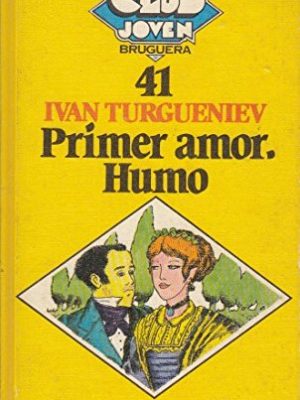 9788402083517_primer-amor-humo-club-joven-bruguera-41_front-1.jpg Primer amor. humo. (club joven bruguera, 41)
