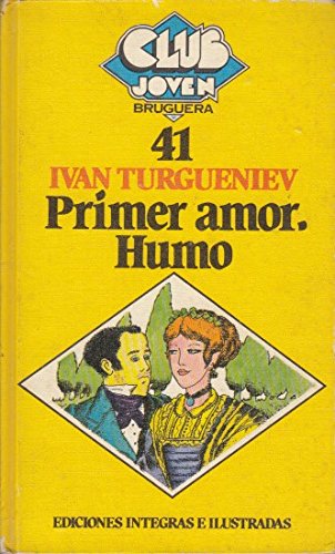 Primer amor. humo. (club joven bruguera, 41)