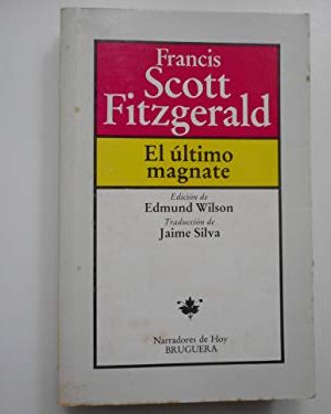 9788402084064_el-ultimo-magnate_front-1.jpg El ultimo magnate.