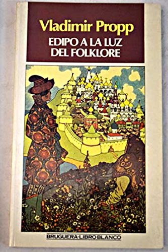 Mito de edipo a la luz del folklore y otros ensayos de etnografia,