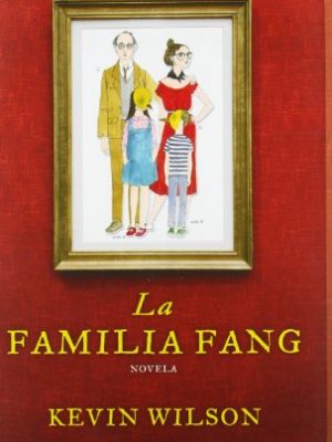 La familia fang / the fang family (spanish edition)
