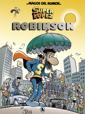 9788402421500_superlopez-robinson-magos-del-humor-193_front-2.webp Superlópez. robinson (magos del humor 193)