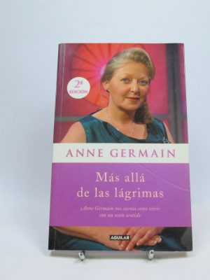 Más allá de las lágrimas: anne germain nos cuenta cómo vivir con un sexto sentido