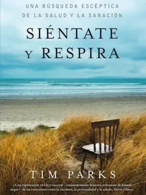 Siéntate y respira