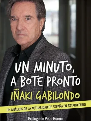 Un minuto, a bote pronto
