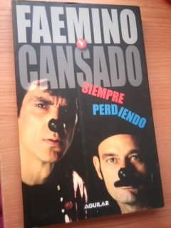 9788403092884_siempre-perdiendo_front-4.jpg Siempre perdiendo. faemino y cansado