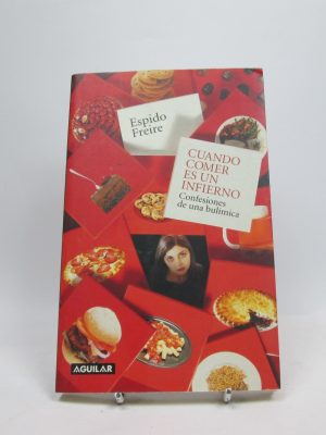 Cuando comer es un infierno: confesiones de una bulímica