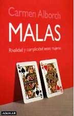 Malas: rivalidad y complicidad entre mujeres