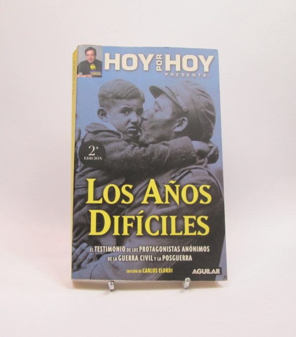 Los años difíciles