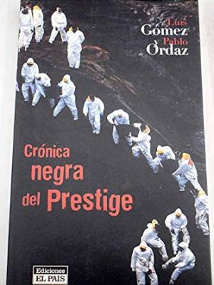 Crónica negra del prestige