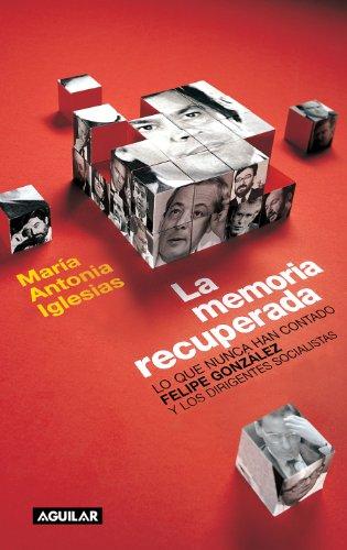 La memoria recuperada (spanish edition)