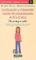 Educar de 10 a 12 años (como entender y ayudar a tus hijos) (spanish edition)