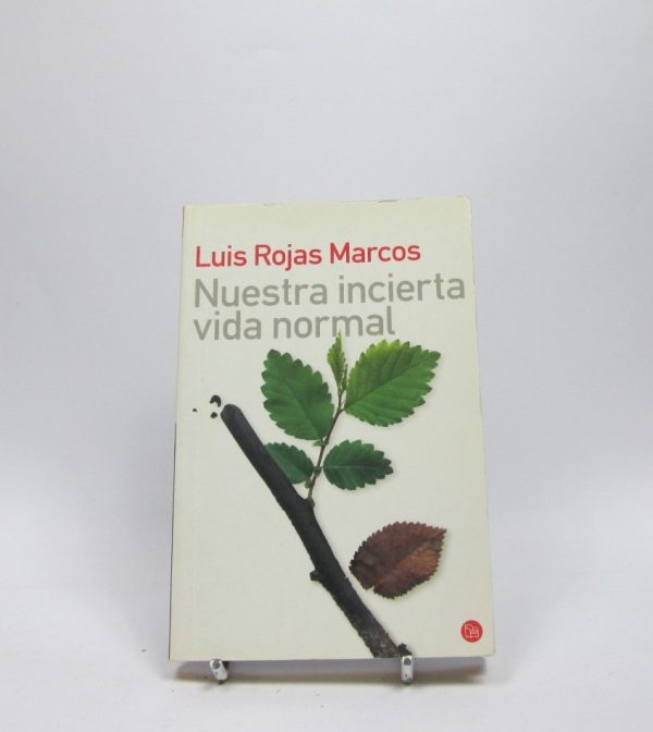 9788403095090_nuestra-incierta-vida-normal_front-3.jpg Nuestra incierta vida normal