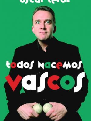 Todos nacemos vascos (spanish edition)