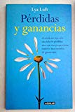Perdidas y ganancias (spanish edition)