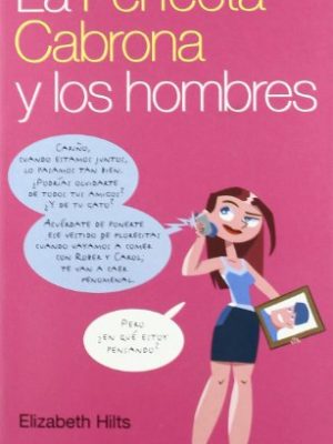 9788403096349_la-perfecta-cabrona-y-los-hombres_front-2.jpg La perfecta cabrona y los hombres