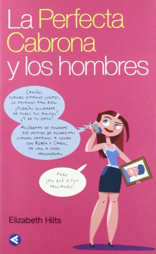9788403096349_la-perfecta-cabrona-y-los-hombres_front-2.jpg La perfecta cabrona y los hombres