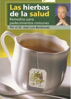 Las hierbas de la salud (spanish edition)