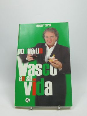 Ponga un vasco en su vida