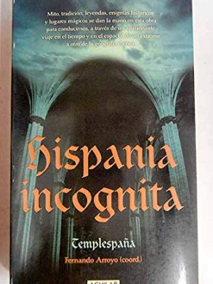 Hispania incognita